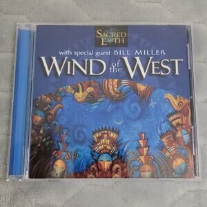 Sacred Earth Wind of the West CD w/ Bill Miller 2006 Native American New Age